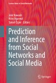 Prediction and Inference from Social Networks and Social Media (eBook, PDF)