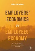 Employers&quote; Economics versus Employees&quote; Economy (eBook, PDF)