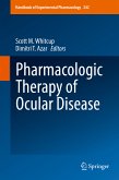 Pharmacologic Therapy of Ocular Disease (eBook, PDF)