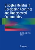 Diabetes Mellitus in Developing Countries and Underserved Communities (eBook, PDF)