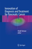 Innovation of Diagnosis and Treatment for Pancreatic Cancer (eBook, PDF)