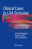 Clinical Cases in LAA Occlusion (eBook, PDF)