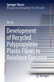 Development of Recycled Polypropylene Plastic Fibres to Reinforce Concrete (eBook, PDF)