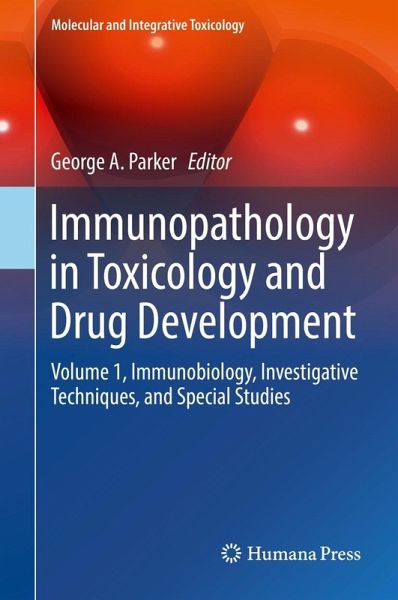 Immunopathology in Toxicology and Drug Development (eBook, PDF) Immunopathology in Toxicology and Drug Development (eBook, PDF)