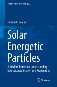 Solar Energetic Particles (eBook, PDF) - Reames, Donald V.