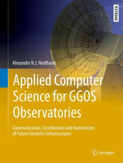 Applied Computer Science for GGOS Observatories (eBook, PDF) - Neidhardt, Alexander N. J.