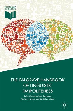 The Palgrave Handbook of Linguistic (Im)politeness (eBook, PDF)