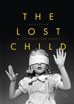 The Lost Child in Literature and Culture (eBook, PDF)