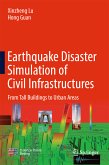 Earthquake Disaster Simulation of Civil Infrastructures (eBook, PDF)