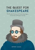 The Quest for Shakespeare (eBook, PDF)