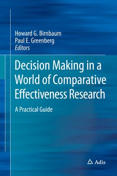 Decision Making in a World of Comparative Effectiveness Research (eBook, PDF)