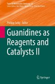 Guanidines as Reagents and Catalysts II (eBook, PDF)