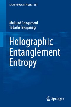 Holographic Entanglement Entropy (eBook, PDF) - Rangamani, Mukund; Takayanagi, Tadashi