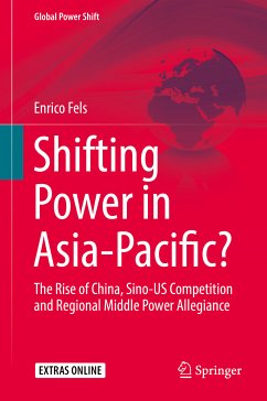 Shifting Power in Asia-Pacific? (eBook, PDF) - Fels, Enrico