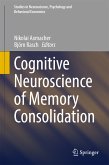 Cognitive Neuroscience of Memory Consolidation (eBook, PDF)