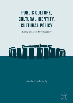 Public Culture, Cultural Identity, Cultural Policy (eBook, PDF) - Mulcahy, Kevin V.