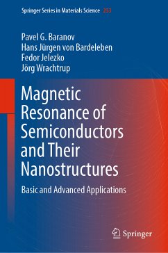 Magnetic Resonance of Semiconductors and Their Nanostructures (eBook, PDF) - Baranov, Pavel G.; von Bardeleben, Hans Jürgen; Jelezko, Fedor; Wrachtrup, Jörg