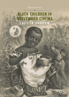 Black Children in Hollywood Cinema (eBook, PDF) - Olson, Debbie