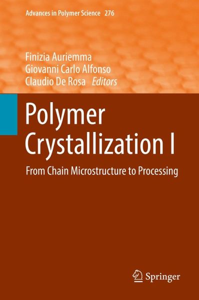 Polymer Crystallization I (eBook, PDF) Polymer Crystallization I (eBook, PDF)
