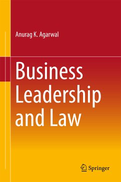 Business Leadership and Law (eBook, PDF) - Agarwal, Anurag K.