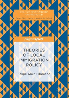 Theories of Local Immigration Policy (eBook, PDF) - Filomeno, Felipe Amin