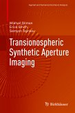 Transionospheric Synthetic Aperture Imaging (eBook, PDF)