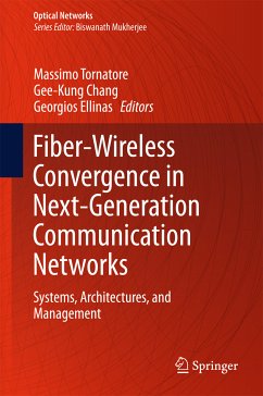 Fiber-Wireless Convergence in Next-Generation Communication Networks (eBook, PDF)