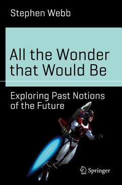 All the Wonder that Would Be (eBook, PDF) - Webb, Stephen