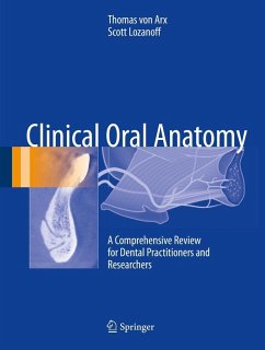 Clinical Oral Anatomy (eBook, PDF) - Arx, Thomas von; Lozanoff, Scott