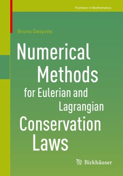 Numerical Methods for Eulerian and Lagrangian Conservation Laws (eBook, PDF) - Després, Bruno