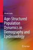 Age-Structured Population Dynamics in Demography and Epidemiology (eBook, PDF)
