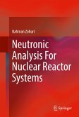 Neutronic Analysis For Nuclear Reactor Systems (eBook, PDF)