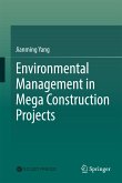 Environmental Management in Mega Construction Projects (eBook, PDF)