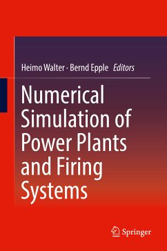 Numerical Simulation of Power Plants and Firing Systems (eBook, PDF)