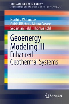 Geoenergy Modeling III (eBook, PDF) - Watanabe, Norihiro; Blöcher, Guido; Cacace, Mauro; Held, Sebastian; Kohl, Thomas