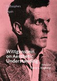 Wittgenstein on Aesthetic Understanding (eBook, PDF)