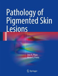 Pathology of Pigmented Skin Lesions (eBook, PDF) - Plaza, Jose A.; Prieto, Victor G.