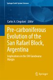 Pre-carboniferous Evolution of the San Rafael Block, Argentina (eBook, PDF)