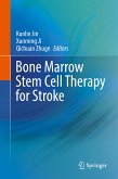 Bone marrow stem cell therapy for stroke (eBook, PDF)