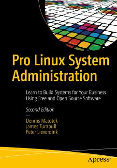 Pro Linux System Administration (eBook, PDF) - Matotek, Dennis; Turnbull, James; Lieverdink, Peter