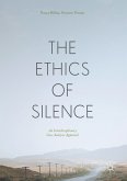 The Ethics of Silence (eBook, PDF)