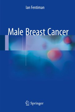 Male Breast Cancer (eBook, PDF) - Fentiman, Ian