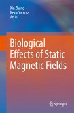 Biological Effects of Static Magnetic Fields (eBook, PDF)