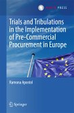 Trials and Tribulations in the Implementation of Pre-Commercial Procurement in Europe (eBook, PDF)