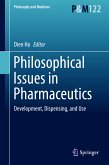 Philosophical Issues in Pharmaceutics (eBook, PDF)