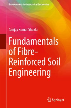 Fundamentals of Fibre-Reinforced Soil Engineering (eBook, PDF) - Shukla, Sanjay Kumar