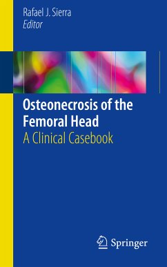 Osteonecrosis of the Femoral Head (eBook, PDF)