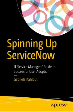 Spinning Up ServiceNow (eBook, PDF) - Kahlout, Gabriele