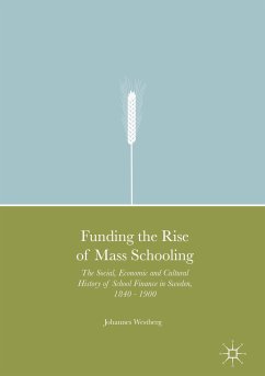 Funding the Rise of Mass Schooling (eBook, PDF) - Westberg, Johannes