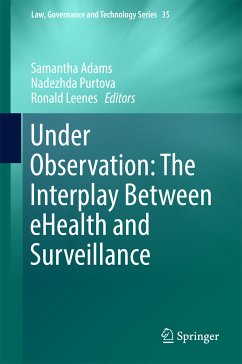 Under Observation: The Interplay Between eHealth and Surveillance (eBook, PDF)